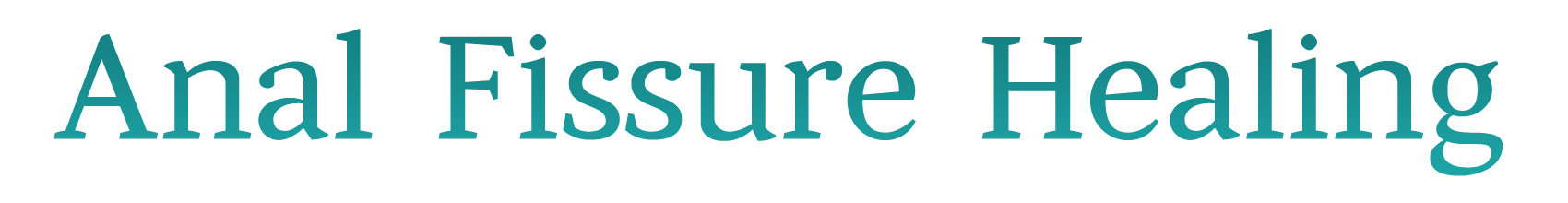 anal fissure healing